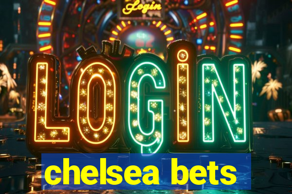 chelsea bets