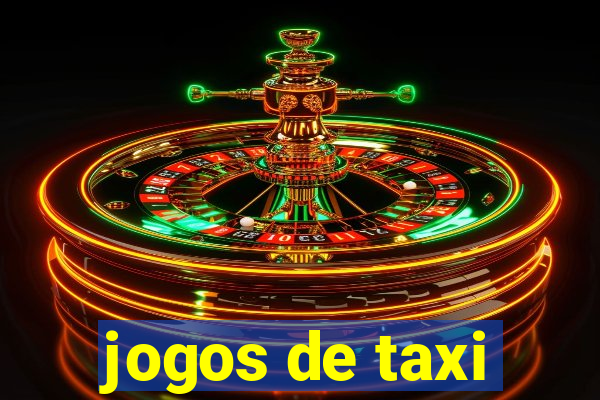 jogos de taxi