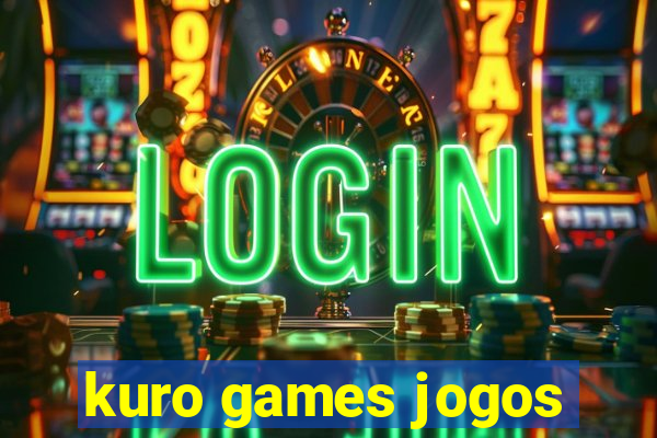 kuro games jogos