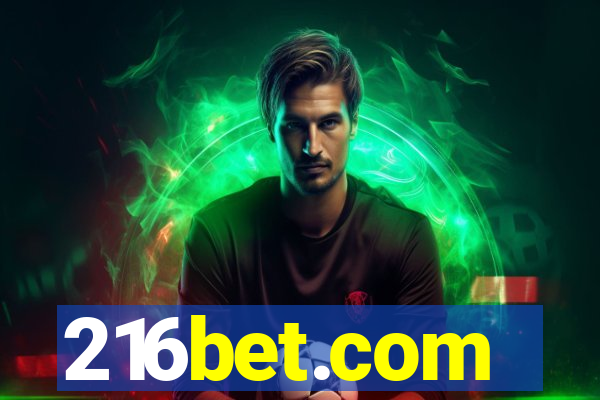 216bet.com