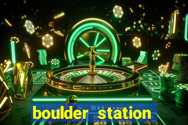 boulder station casino in las vegas