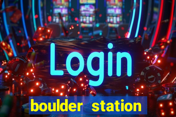 boulder station casino in las vegas