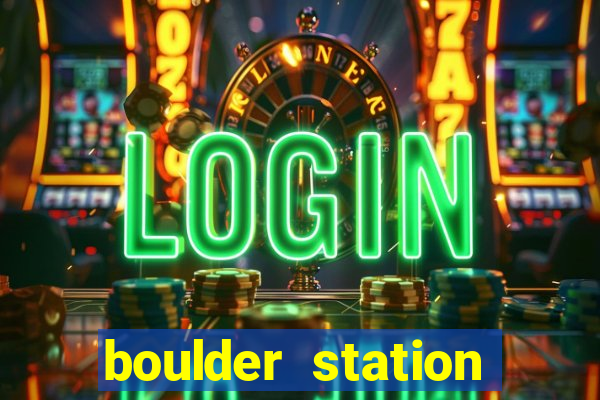 boulder station casino in las vegas