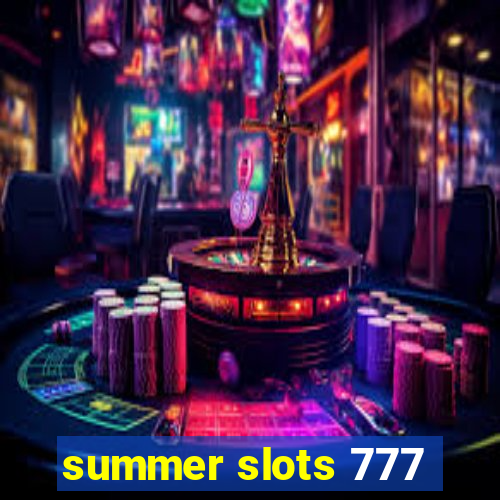 summer slots 777