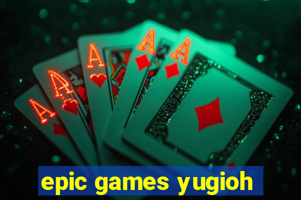 epic games yugioh