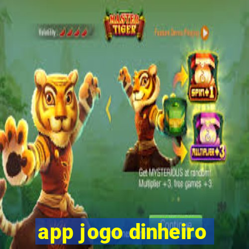 app jogo dinheiro