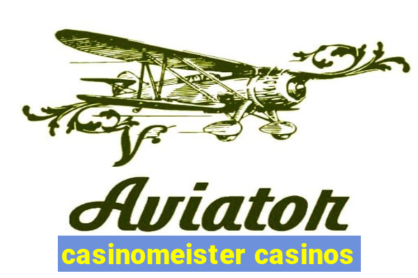 casinomeister casinos