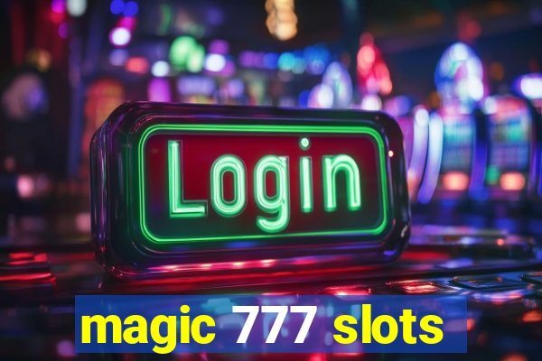 magic 777 slots