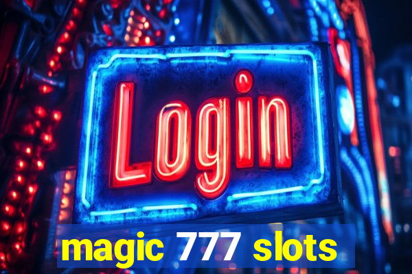 magic 777 slots