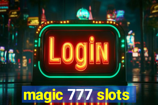 magic 777 slots