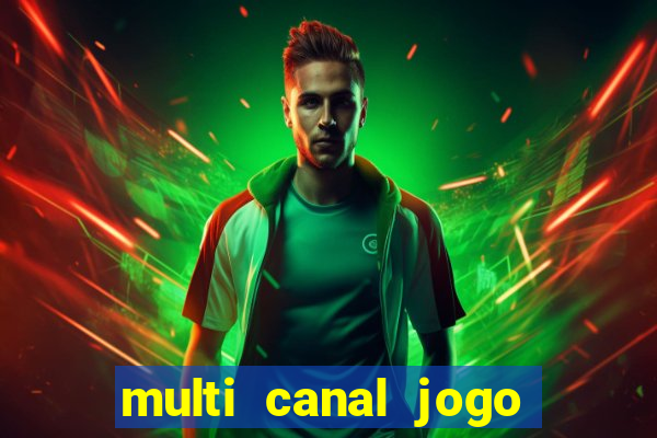 multi canal jogo do flamengo