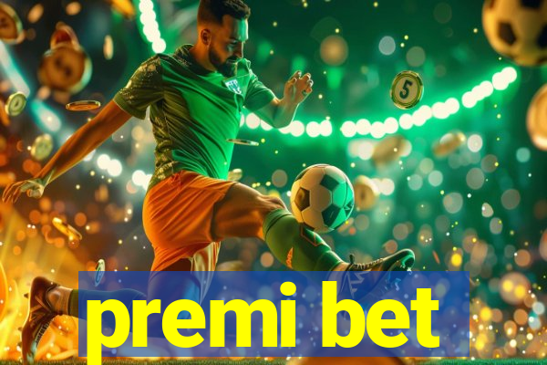 premi bet