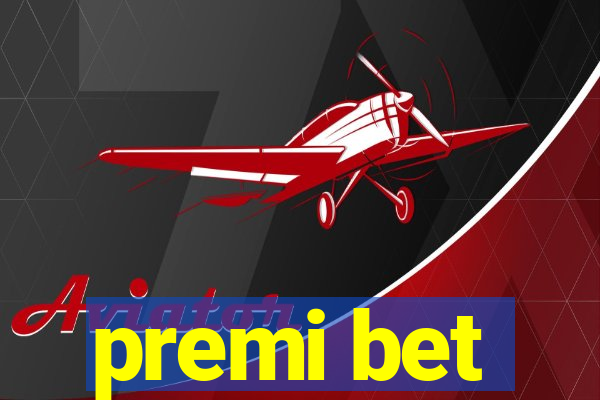 premi bet