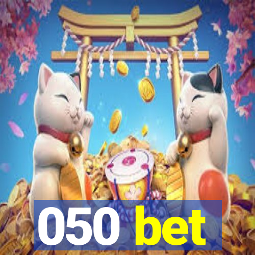 050 bet