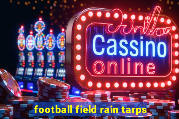 football field rain tarps