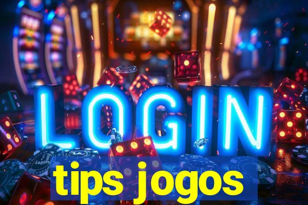 tips jogos