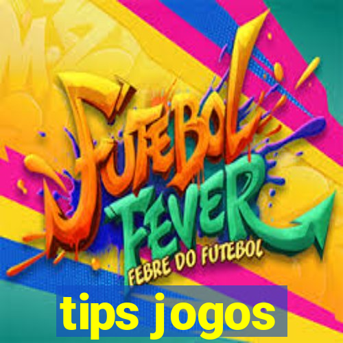 tips jogos