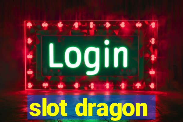 slot dragon