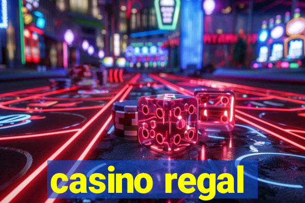 casino regal