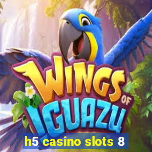 h5 casino slots 8