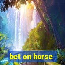 bet on horse