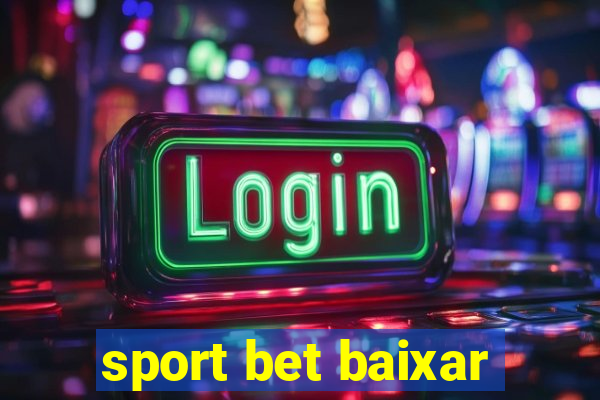 sport bet baixar