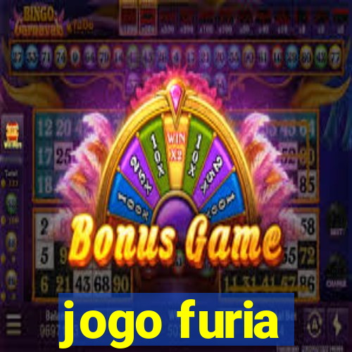 jogo furia