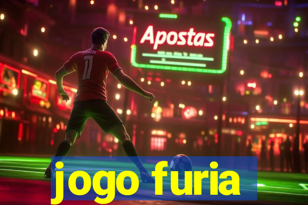 jogo furia