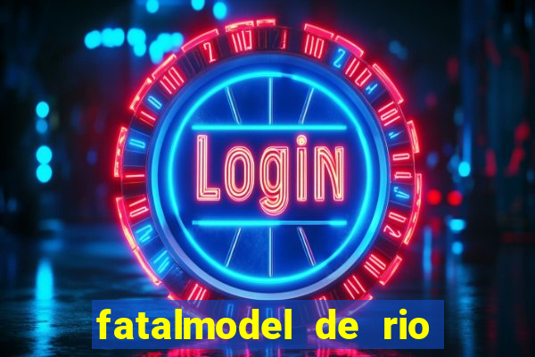 fatalmodel de rio claro sp