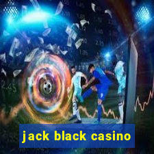 jack black casino