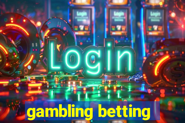 gambling betting