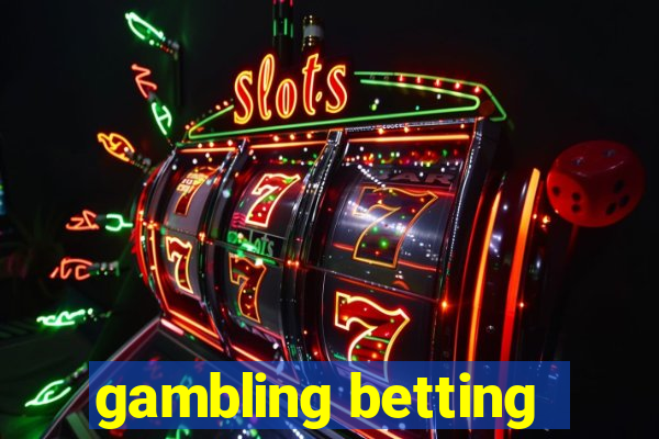 gambling betting