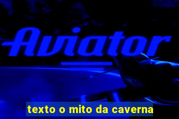 texto o mito da caverna