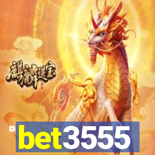 bet3555