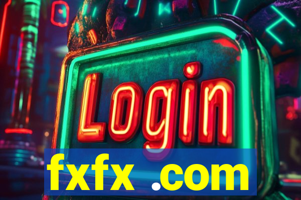 fxfx .com