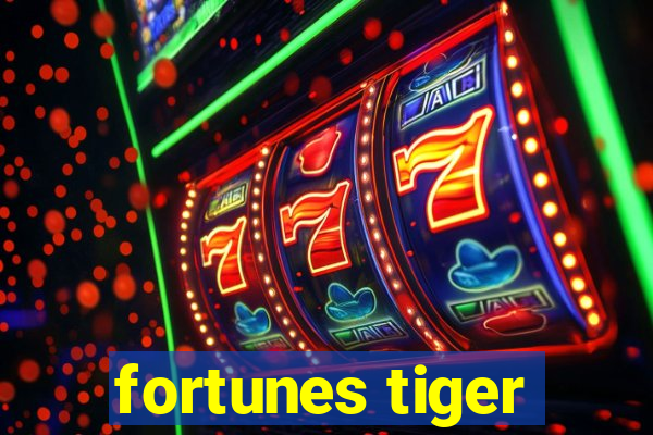 fortunes tiger