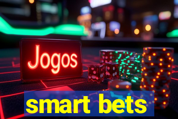 smart bets