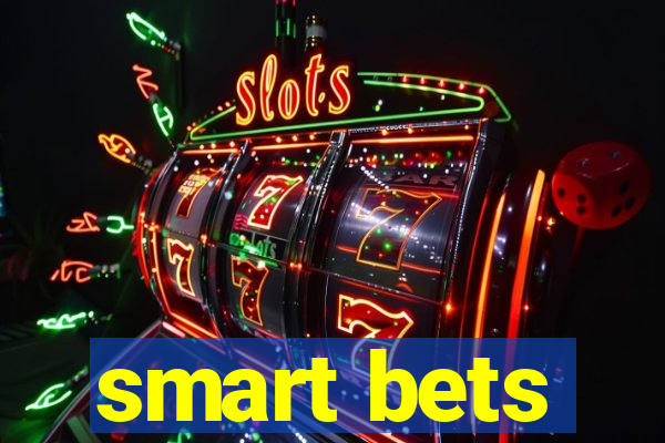 smart bets