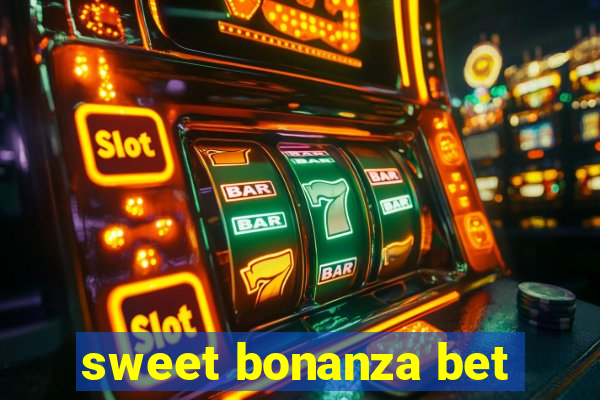 sweet bonanza bet