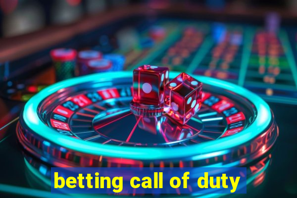 betting call of duty