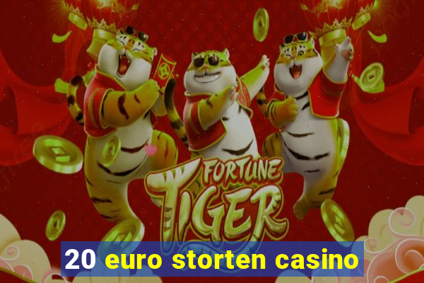 20 euro storten casino