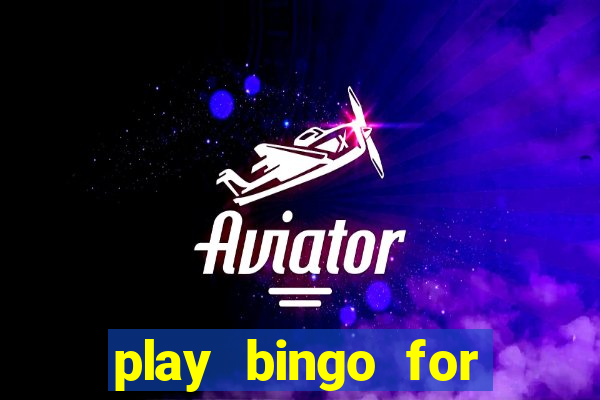 play bingo for money no deposit