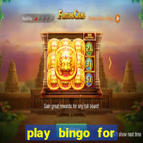 play bingo for money no deposit