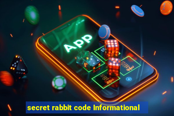 secret rabbit code Informational