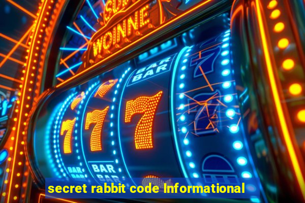 secret rabbit code Informational