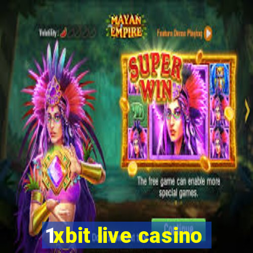 1xbit live casino