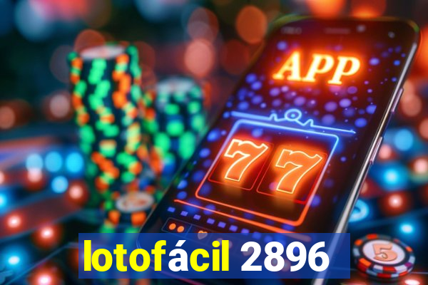 lotofácil 2896