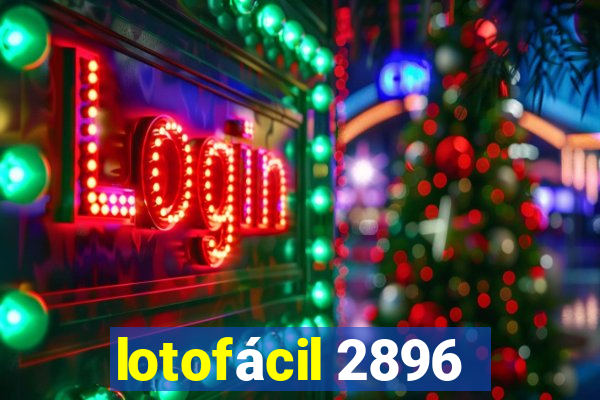 lotofácil 2896