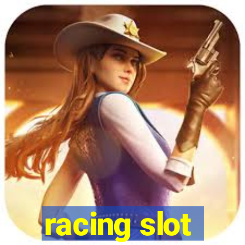 racing slot