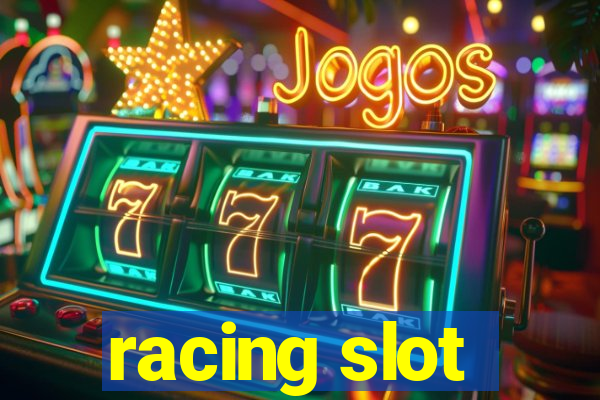 racing slot